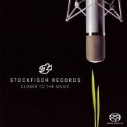 VA - Stockfisch Records: Closer To The Music Vol. 1 (2004)