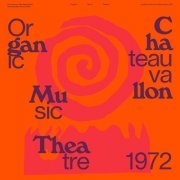 Don Cherry's New Researches - Organic Music Theatre: Festival de jazz de Chateauvallon 1972 (2021) [Hi-Res]