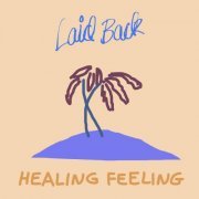 Laid Back - Healing Feeling (2019) LP