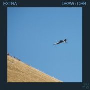 Extra - Draw / Orb (2023)