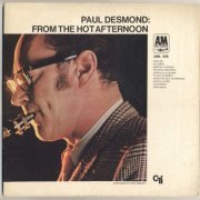 Paul Desmond - From The Hot Afternoon (1970) LP