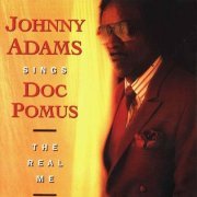 Johnny Adams - Johnny Adams Sings Doc Pomus: The Real Me (1991)
