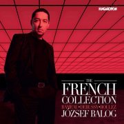 József Balog - The French Collection (2020) [Hi-Res]