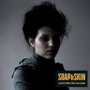 Soap&Skin - Lovetune for Vacuum (2009)