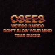 Oh Sees (Osees) - Weirdo Hairdo (2020)