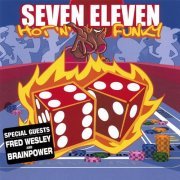 Seven Eleven - Hot & Funky (2003)