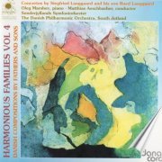 Oleg Marshev - Harmonious Families Vol. 4: Danish Compositions by Fathers and Sons (2000)