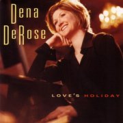 Dena DeRose - Love's Holiday (2002) Lossless