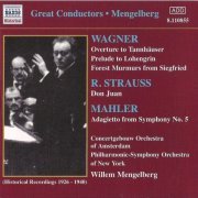 Willem Mengelberg - Wagner / R. Strauss / Mahler (Historical Recordings 1926-1940) (2003)