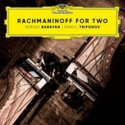 Daniil Trifonov & Sergei Babayan - Rachmaninoff for Two (2024) [Hi-Res]