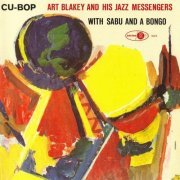 Art Blakey & The Jazz Messengers with Sabu - Cu-Bop (1957)