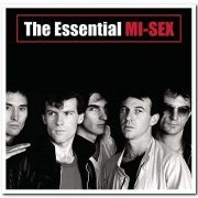 Mi-Sex - The Essential Mi-Sex [Remastered] (2007)