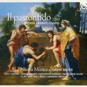 La Nuova Musica & David Bates - Handel: Il Pastor Fido (2012)