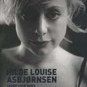 Hilde Louise Asbjornsen - Sound Your Horn (2008)