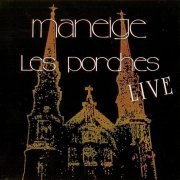 Maneige - Les Porches Live (2006)
