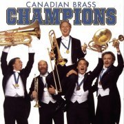 The Canadian Brass - Champions (1985)