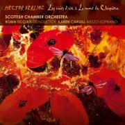 Robin Ticciati, Scottish Chamber Orchestra, Karen Cargill - Berlioz: Les nuits d'été (2013) [Hi-Res]