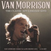 Van Morrison - The Classic KPFA Broadcaasts (2022)