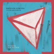 Ernesto Cervini - Tetrahedron (2020) [Hi-Res]