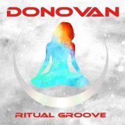 Donovan - Ritual Groove (2010) FLAC