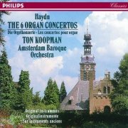 Ton Koopman, The Amsterdam Baroque Orchestra - Haydn: The 6 Organ Concertos (2006)