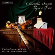 Chelys Consort of Viols, Dan Tidhar, James Akers - Simpson: Ayres & Graces (2015)