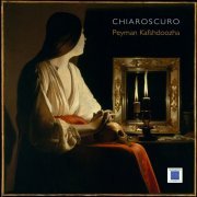 Peyman Kafshdoozha - Chiaroscuro (2023) [Hi-Res]