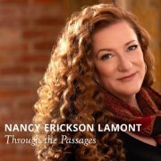 Nancy Erickson Lamont - Through the Passages (2024) [Hi-Res]