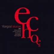 Yiorgos Fakanas - Echoes (2004) CD Rip