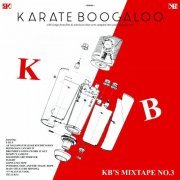 Karate Boogaloo - KB's Mixtape No. 3 (2021) [Hi-Res]