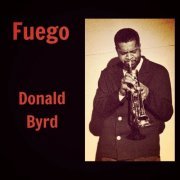 Donald Byrd - Fuego (1959) [2021]