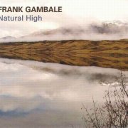 Frank Gambale - Natural High (2005) CD Rip