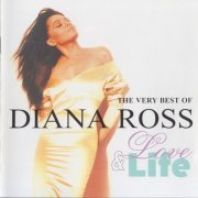 Diana Ross - Love & Life: The Very Best Of Diana Ross (2001)