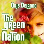 Cris Delanno - The Green Nation (2019)