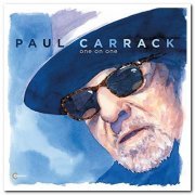 Paul Carrack - One on One (2021) [CD Rip]