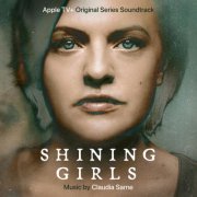 Claudia Sarne - Shining Girls (Apple TV+ Original Series Soundtrack) (2022) [Hi-Res]