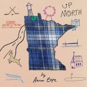 Aaron Espe - Up North (2022) Hi-Res