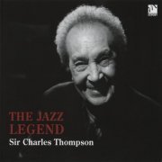Sir Charles Thompson - The Jazz Legend (2013)