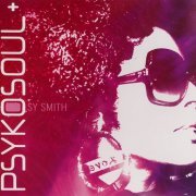 Sy Smith - Psykosoul + (2007)