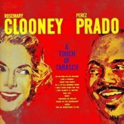 Rosemary Clooney & Perez Prado - A Touch of Tabasco! (Remastered) (1960/2018) [Hi-Res]
