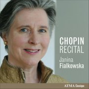 Janina Fialkowska - Chopin Recital (2009)