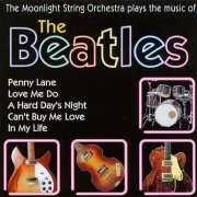 The Moonlight String Orchestra plays the music of - The Beatles (2000)