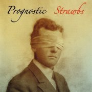 Strawbs - Prognostic (2014)