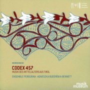 Ensemble Peregrina - Codex 457: Medieval Music from Tyrol (2021)