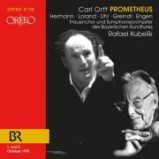 Rafael Kubelik - Carl Orff: Prometheus (2023)