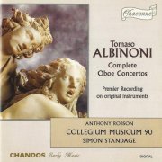Anthony Robson, Collegium Musicum 90, Simon Standage - Albinoni: Complete Oboe Concertos (1995)
