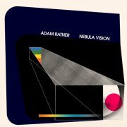 Adam Ratner - Nebula Vision (2024)