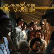 Orgone - The Killion Floor (2007)