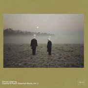 Group Listening - Clarinet & Piano: Selected Works, Vol. 2 (2022)