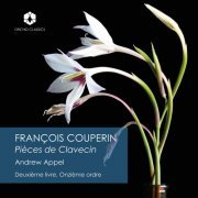 Andrew Appel - Couperin: Deuxième livre, de pièces de clavecin, Ordre 11 (2024) [Hi-Res]